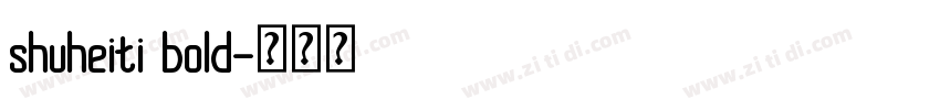 shuheiti bold字体转换